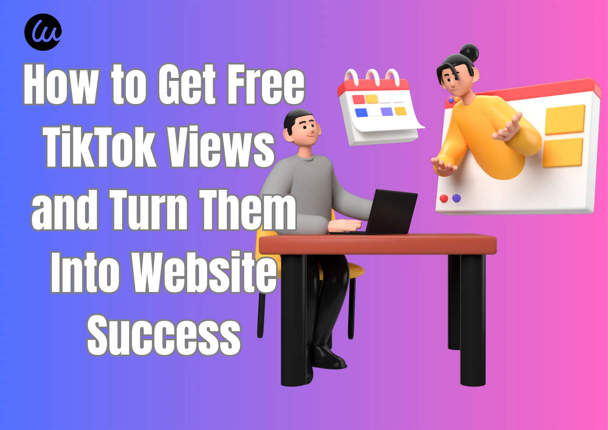 Turning TikTok Views into Real Fans and Customers